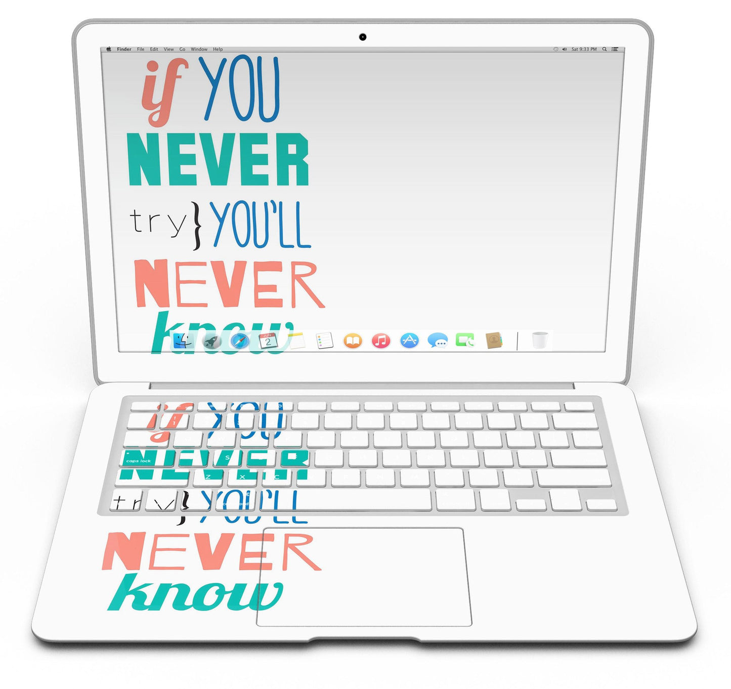 If You Never Try You Never Know - MacBook Air Skin Kit